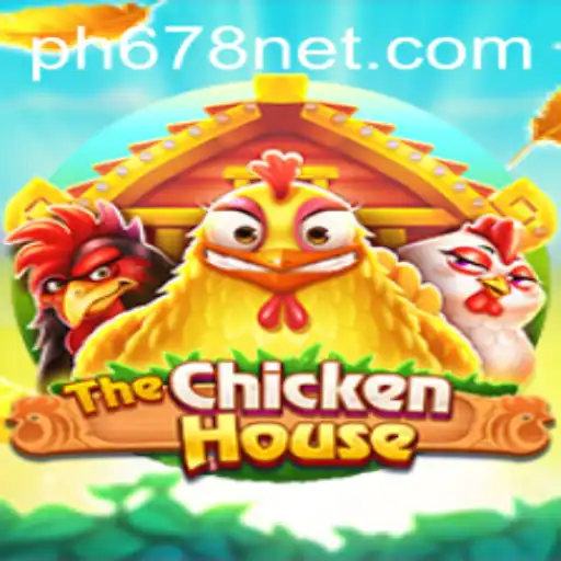 Discover TheChickenHouse: An Innovative Game Experience with PH678